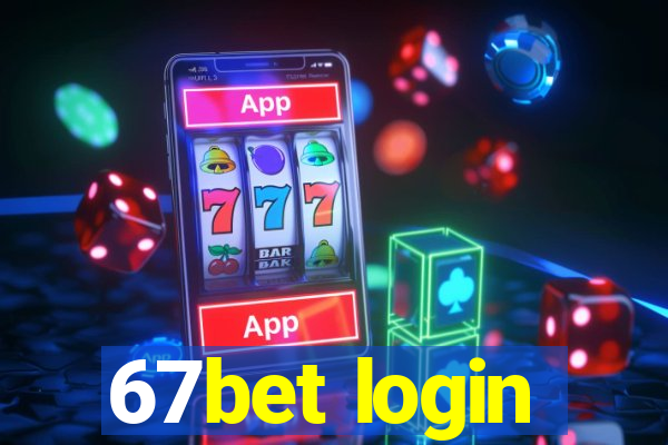 67bet login